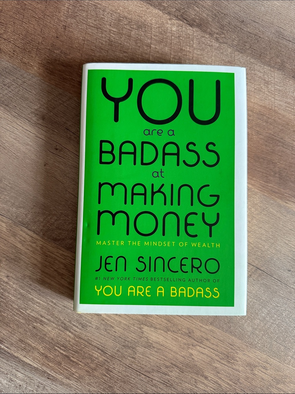 "You Are a Badass at Making Money" Jen Sincero Book